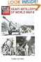 Heavy Artillery of World War 2 -Vital G (Vital Guides)