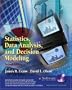 Statistics, Data Analysis and Decision Modeling and Student CD-ROM (2nd Edition)