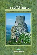 Walking in the Cathar Region: Cathar Castles of South-west France (Cicerone International Walking)