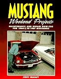 01 Mustang Weekend Projects 1964 Half To 1967