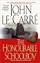 The Honourable Schoolboy The Honourable Schoolboy