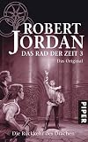 Die R�ckkehr des Drachen. Das Rad der Zeit 3 - Das Original - Robert Jordan
