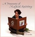 A Treasury of Magical Knitting
