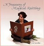 A Treasury of Magical Knitting