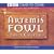 Artemis Fowl: Complete & Unabridged (Cover to Cover)
