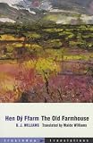 Review Gomer Press  / Hen Dy Ffarm/The Old Farmhouse (Trosiadau/Translations S.)