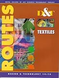 D & T Routes: Textiles