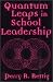 Book Quantum Leaps in School Leadership