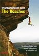 Staffordshire Grit: The Roaches - Definitive Climbing Guide from the BMC to Routes and Bouldering on Staffordshire Grit