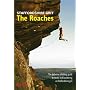 Staffordshire Grit: The Roaches - Definitive Climbing Guide from the BMC to Routes and Bouldering on Staffordshire Grit
