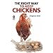 The Right Way to Keep Chickens