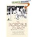 The Incredible Journey