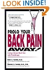 Prolo Your Back Pain Away! Curing Chronic Back Pain with Prolotherapy