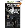 The Knowledge of Water