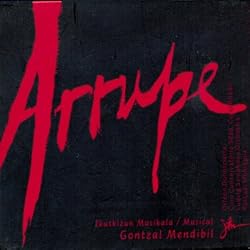 Arrupe. Ikuskizun Musikalia/Musical. CD 1