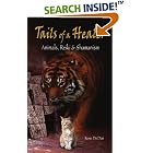 Click here to buy Tails of a Healer: Animals, Reiki and Shamanism by  Rose De Dan.