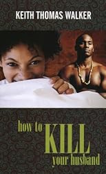 How to Kill Your Husband