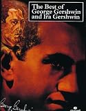 The Best of George Gershwin and Ira Gershwin: (Piano/vocal)