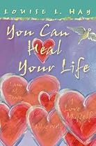 You Can Heal Your Life (Gift Edition) You Can Heal Your Life (Gift Edition)