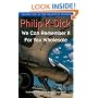 We Can Remember It For You Wholesale (Collected Short Stories of Philip K. Dick)