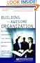Building the Awesome Organization: Six Essential Components that Drive Entrepreneurial Growth