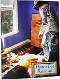 Honey Bee Removal: A Step by Step Guide