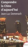 Comprendre la Chine d\'aujourd\'hui
