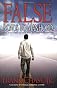 False Roads to Manhood: What Women Need to Know, What Men Need to Understand