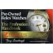 Watch Tools Pre-Owned Rolex Watch Buyers Guide And Handbook Watch Tools Pre-Owned Rolex Watch Buyers Guide And Handbook
