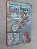 How it works : television