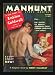 Manhunt   1955--October by Erskine Caldwell (In Memory of Judith Courtright), Jonathan Craig (The Spoilers, a Police Files Novelette), Hal Ellson (Tell Them Nothing), Vincent H. Gaddis (Crime Cavalcade), Brett Halliday (A Stranger in Town), Stephen Marlowe (Blonde at the Wheel), Sam Ross (What's Your Verdict?), John A. Sentry (The Hunter), Robert Turner (Field of Honor). Contributors include Gil Brewer (I Saw Her Die) ISBN B0018ZIWZG