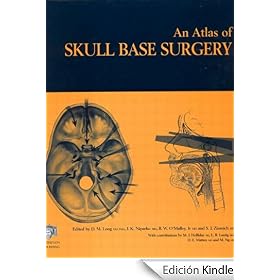 Atlas of Skull Base Surgery (Encyclopedia of Visual Medicine Series)