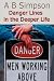 Book Danger Lines in the Deeper Life: Letting Slip of Victory with Lessons from the Book of Judges why Spiritual Defeat & Discouragement Can Follow Times o