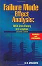 Failure Mode and Effect Analysis: FMEA from Theory to Execution