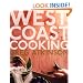 West Coast Cooking