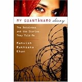 My Guantanamo Diary: The Detainees and the Stories They Told Me