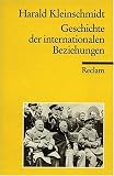 Produkt-Bild: Geschichte der internationalen Beziehungen: Ein systemgeschichtlicher Abriss: Ein systemgeschichtlicher Abri&szlig;