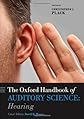 Oxford handbook of auditory science.