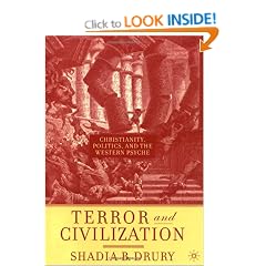 Terror and Civilization: Christianity, Politics, and the Western Psyche