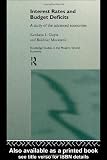 Interest Rates and Budget Deficits: A Study of the Advanced Economies (Routledge Studies in the Modern World Economy)