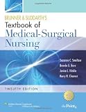 Brunner and Suddarths Textbook of Medical Surgical Nursing: In One Volume (Brunner & Suddarths Textbook of Medical-Surgical Nursing) [Hardcover] [2009] Twelfth, North American Edition, Combined Volume Ed. Suzanne C. Smeltzer, Brenda G. Bare, Janice L. Hinkle, Kerry H. Cheever