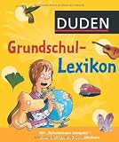 Duden - Grundschullexikon: F�r Sch�ler der 1. bis 4. Klasse - B�rbel Oftring, Angelika Lenz, Angelika Sust