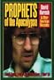 Prophets of the Apocalypse: David Koresh and Other American Messiahs