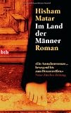 Im Land der Männer: Roman - Hisham Matar