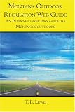 Montana Outdoor Recreation Web Guide (1)