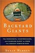Backyard Giants: The Passionate, Heartbreaking, and Glorious Quest to Grow the Biggest Pumpkin Ever