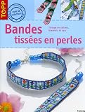 Bandes tiss�es en perles