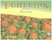 Pumpkins: A Story for a Field