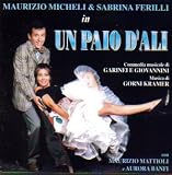 Un Paio D'Ali / Maurizio Micheli & Sabrina Ferilli