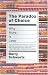 The Paradox of Choice: Why More Is